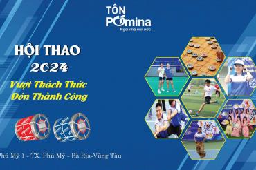 Hội thao Tôn Pomina 2024 - Vượt thách thức, đón thành công