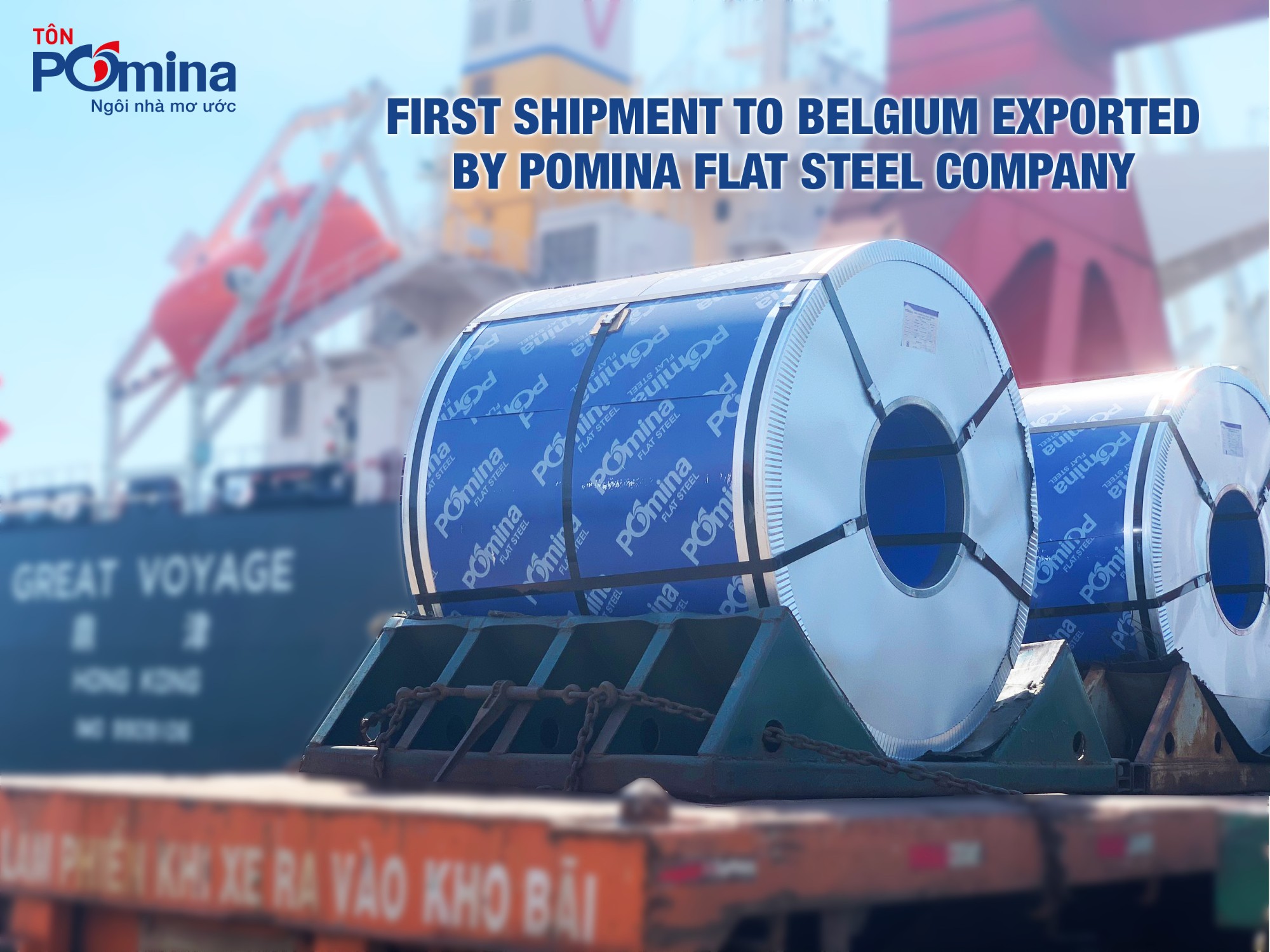 FIRST SHIPMENT TO BELGIUM EXPORTED BY POMINA FLAT STEEL COMPANY