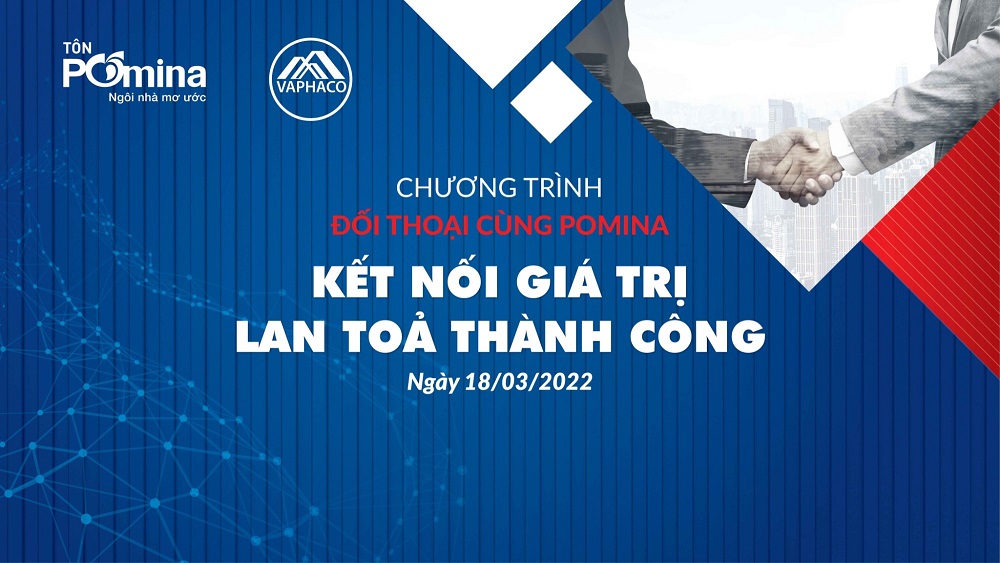 Đối thoại cùng Pomina: Công ty TNHH VLXD Vạn Phát (Tiền Giang)